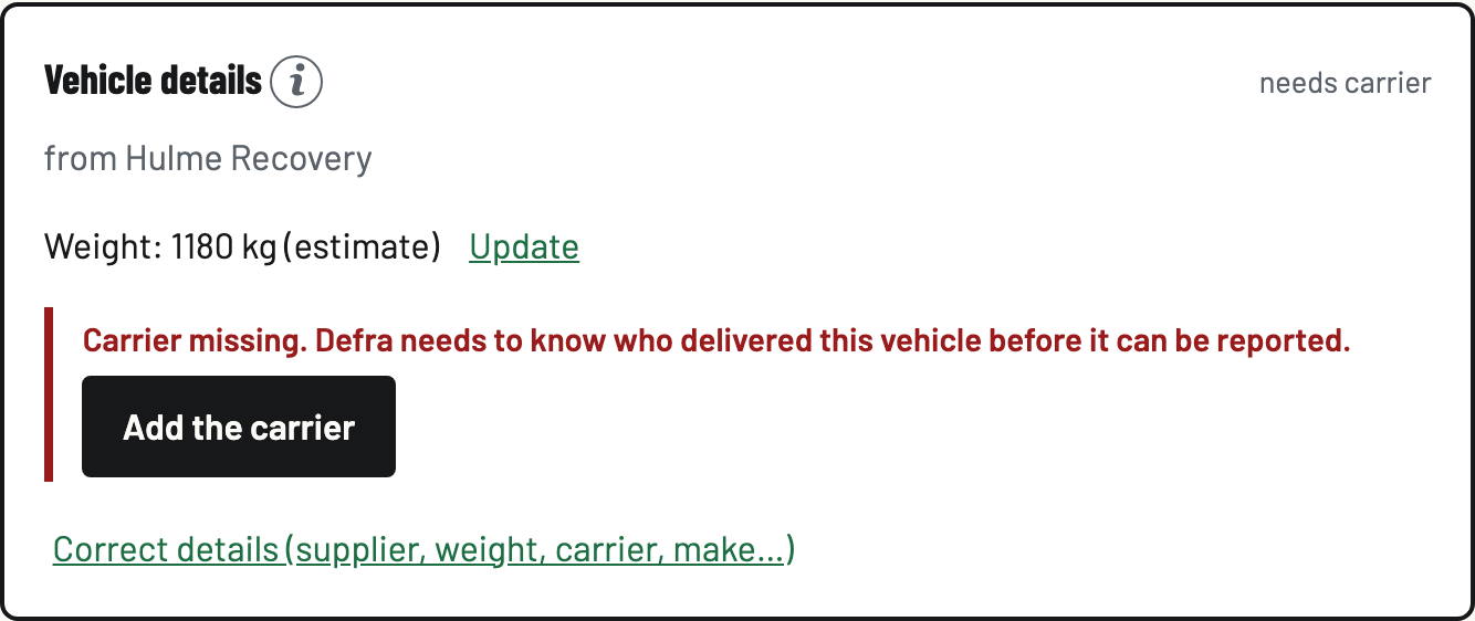 The Carrier missing callout: Defra needs to know who delivered this vehicle, with an Add the carrier button